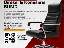 Pemkot Makassar Buka Seleksi Direksi dan Dewas BUMD 2025, Pendaftaran 100% Digital Mulai 15–25 Agustus