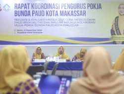 Pokja Bunda PAUD Kota Makassar Evaluasi Kinerja 2025, Perkuat Kolaborasi Wujudkan PAUD Berkualitas dan Inklusif