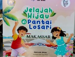 Melinda Aksa Tegaskan Buku “Jelajah Hijau di Pantai Losari” Gratis, Tidak untuk Dikomersialkan di Sekolah